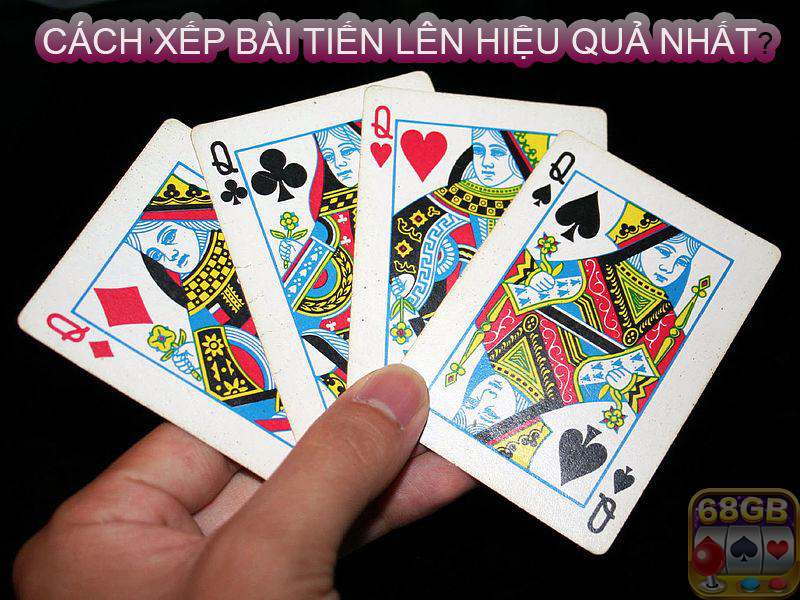 Bật mí cách xếp bài tiến lên cực dễ, thắng nhanh 2 Cách xếp bài tiến lên theo nhóm