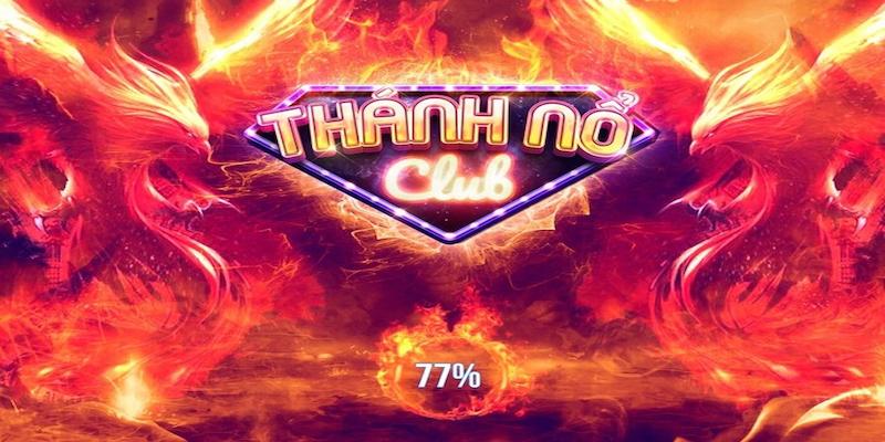 Thanhno club - Chi tiết sân chơi đi đầu chất lượng giải trí 10 Link tải thanhno club mới nhất