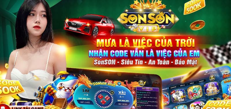 Sonson Club - Cổng game đổi thưởng với siêu nhiều ưu đãi 7 Nhiều chương trình khuyễn mãi siêu hấp dẫn tại Sonson Club