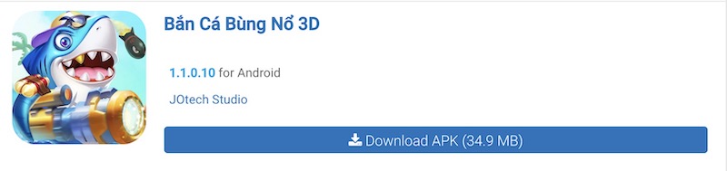 Bắn cá bùng nổ 3D - Sân chơi bắn cá đổi thưởng miễn phí 2 Cách tải bắn cá 3d bùng nổ về thiết bị Android